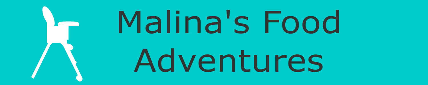 Malina’s BLW   Food Adventures